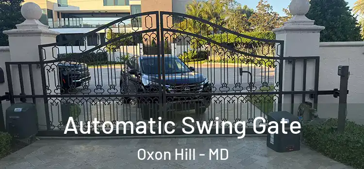  Automatic Swing Gate Oxon Hill - MD