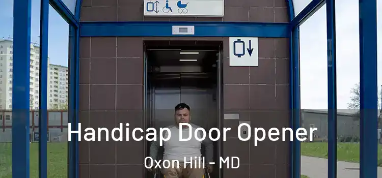 Handicap Door Opener Oxon Hill - MD
