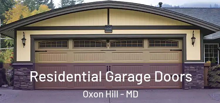  Residential Garage Doors Oxon Hill - MD